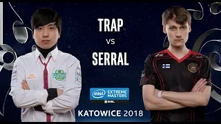 Starcraft II - Trap [P] vs. Serral [Z] - Quarter Final - IEM Katowice 2018