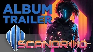 Scandroid - Album Trailer #1