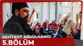 Payitaht Abdülhamid 5. Bölüm