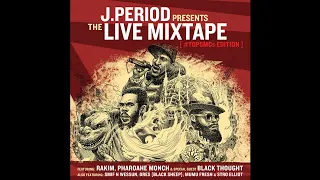 J.PERIOD - Oh No (J.PERIOD Live Remix) [feat. Pharoahe Monch]