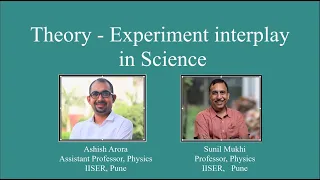 Theory - Experiment interplay in Science with Prof. Sunil Mukhi | Hindi