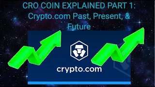 CRYPTO.COM PAST, PRESENT, & FUTURE! CRO COIN/CRONOS EXPLAINED: PART 1