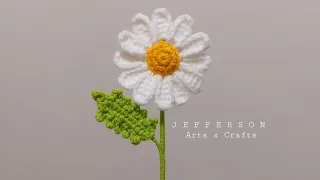 Daisy Flower Crochet STEP BY STEP TUTORIAL with English Sub (Pattern) - Jefferson Arts x Crafts