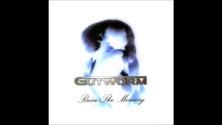 Gutworm - Ruin The Memory (FULL ALBUM)