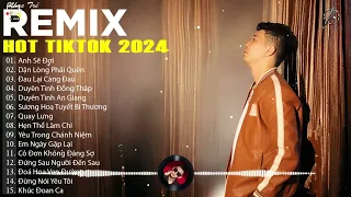 REMIX TIKTOK 2024 ♫ Top 15 Nhạc Trẻ Remix Hay Nhất Hiện Nay - Nhạc Trẻ Remix TikTok Hot Nhất 2024