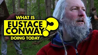 What Is Eustace Conway Doing Today?