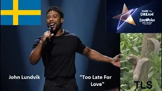 The Lethargic Sloth Does Eurovision 2019 Sweden John Lundvik "Too Late For Love" REVIEW