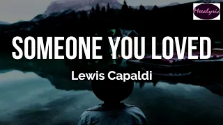 Lewis Capaldi  - Someone You Loved (Lyrics Terjemahan Indonesia) | Meealyric