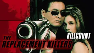 The Replacement Killers (1998) Chow Yun-Fat killcount REDUX