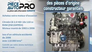 Moteur occasion garanti Citroën C8 2 0 HDI 16v 110 cv RHM