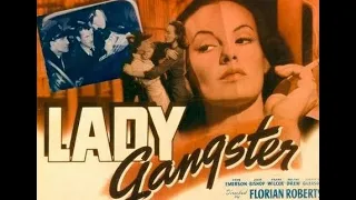 Lady Gangster (1942) (Crime/Drama)