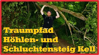 Traumpfad Höhlen- und Schluchtensteig Kell