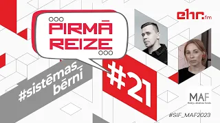 #21 Pirmā reize S2 | Sistēmas bērni