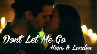 Hope & Landon | Don't Let Me Go [3x04]