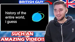 British Guy Reacts to history of the entire world, i guess