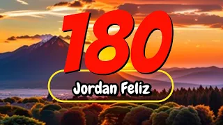 180 - Jordan Feliz (Lyrics)