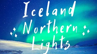 3 HOURS Iceland Aurora Borealis, Northern Lights, Calming Music, Relaxing Music, Meditation Music