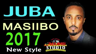 JUBA | MASIIBADU ADUUNYADA | "(NEW STYLE)" 2017