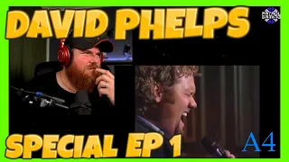 DAVID PHELPS SPECIAL WEEK EP 1 Most Resonant High Notes Reaction