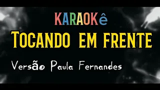 TOCANDO EM FRENTE - Almir Sater - Karaokê(  versão de PAULA FERNANDES e Leonardo)