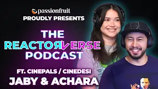 The Reactorverse Podcast Ep. 02: CinePals / CineDesi's Jaby Koay & Achara Kirk