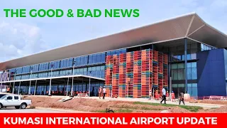 The Kumasi Airport Project: The GOOD & HEARTBREAKING News About the Project