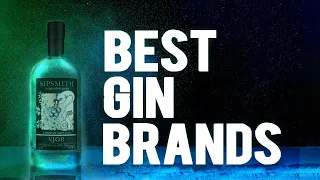 The Best Gin Brands in The World