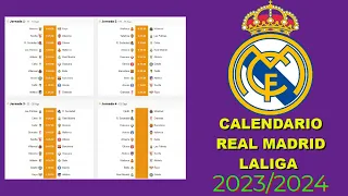 CALENDARIO DEL REAL MADRID LIGA ESPAÑOLA 2023/2024