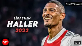 Sebastien Haller magic skills, goals & assist 2022 HD