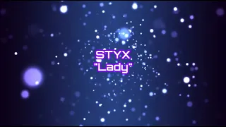 Styx - "Lady" (1973 Version) HQ/With Onscreen Lyrics!