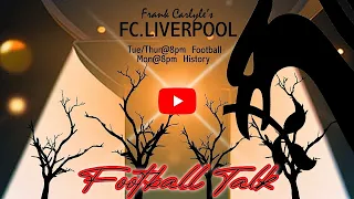 FC.Liverpool with Frank Carlyle & Guests 30/4/24