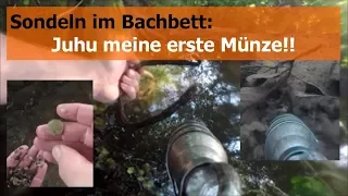 Sondeln - Im Bach Juhu meine erste Münze!! Suche mit dem Metalldetektor