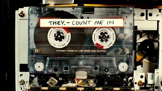 THEY. - "Count Me In" (Official Lyric Video)