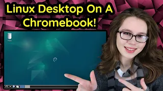How To Install And Get A Linux Desktop On A Chromebook! (No Rooting!)