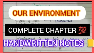 CLASS 7 OUR ENVIRONMENT 🌎 GEOGRAPHY NCERT 🔥 UPSC🔥#upscexam #geography #ias #civilservices #upsc 🇮🇳🇮🇳
