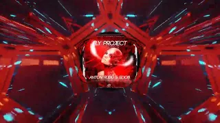 Fly Project - Toca Toca (Anton Rudd & Sdob Remix)
