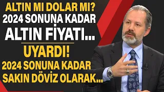 2024 SONUNA KADAR ALTIN FİYATLARI... İSLAM MEMİŞ UYARDI 2024 SONUNA KADAR SAKIN DÖVİZ OLARAK...