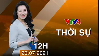 Bản tin thời sự tiếng Việt 12h - 20/07/2021| VTV4