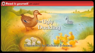 The Ugly Duckling  Read It Yourself with Ladybird with bonus sing along song