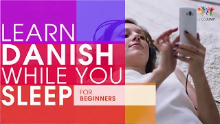 Learn Danish while you Sleep! For Beginners! Learn Danish words & phrases while sleeping!