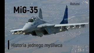 MiG-35 | Historia jednego myśliwca