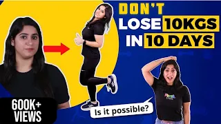 How to lose weight fast? Lose 10 KG in 10 Days | By GunjanShouts