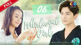 【ENG SUB】EP6《Whirlwind Girl 旋风少女 S1》 Starring: Yang Yang  | Hu Bingqing【China Zone - English】