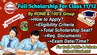 100% Scholarship After SEE 2080 in  Class 11 & 12 By RONB with 100'S Group| How to Apply? | Criteria