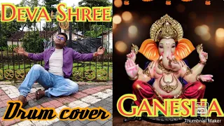 Deva Shree Ganesha - Agneepath | Drum Cover by Pradip Kumar Saha