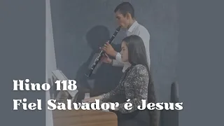 Hino 118 - Fiel Salvador é Jesus - Clarinete e orgao eletrônico - Hinário 5 CCB