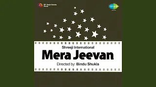 Mera Jeevan Kuchh Kaam Na Aaya