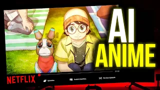 Netflix Makes an Anime Using AI and Fans are PISSED!