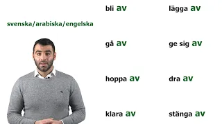 #3 PRATA BÄTTRE SVENSKA! (partikelverb med prepositionen AV) الأفعال المُرَكَبَة phrasal verbs