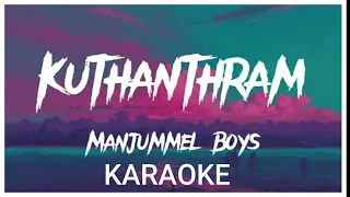 Kuthanthram Karaoke with english lyrics |Manjummel Boys |Vedan| New trending malayalam song